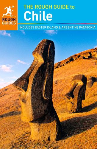 The Rough Guide to Chile