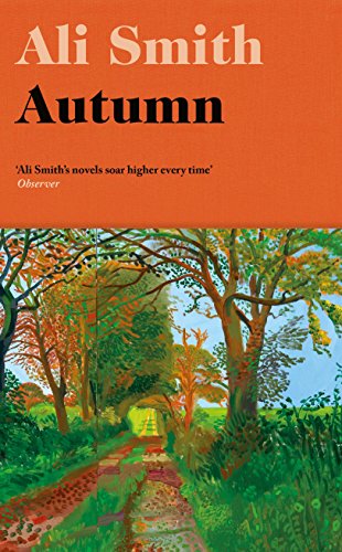 Autumn: SHORTLISTED for the Man Booker Prize 2017