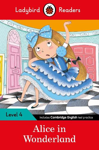 Ladybird Readers Level 4 - Alice in Wonderland (ELT Graded Reader)