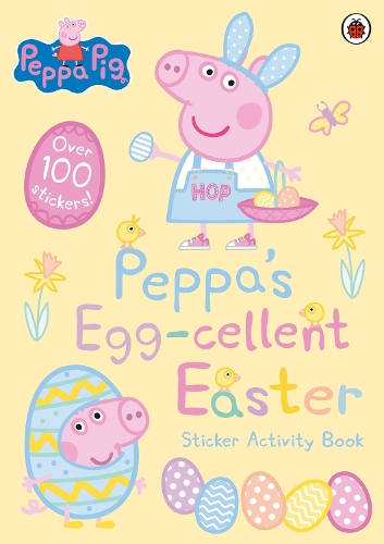 Peppa Pig: Peppa's Egg-cellent Easter Sticker Activity Book