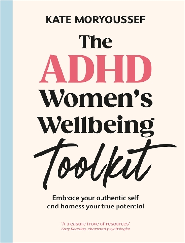 The ADHD Women's Wellbeing Toolkit