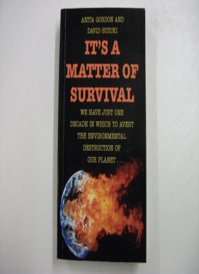 It's a Matter of Survival