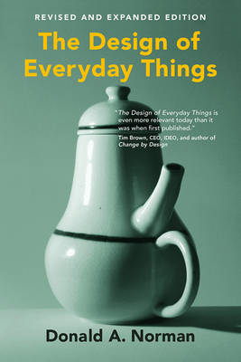 The Design of Everyday Things, revised and expanded edition (The MIT Press)