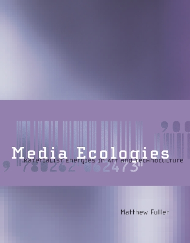 Media Ecologies