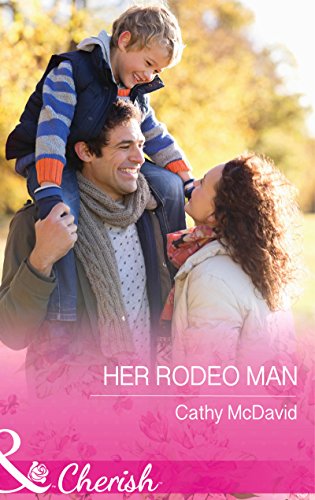 Her Rodeo Man (Mills & Boon Cherish)