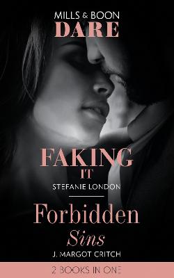 Faking It / Forbidden Sins: Faking It (Close Quarters) / Forbidden Sins (Sin City Brotherhood)