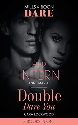 Her Intern / Double Dare You: Her Intern / Double Dare You (Dare)