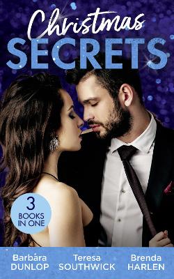 Christmas Secrets: The Missing Heir / The Maverick's Christmas Homecoming / A Very Special Delivery