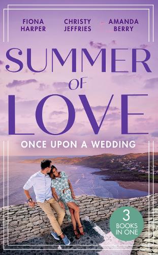 Summer Of Love: Once Upon A Wedding