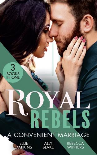 Royal Rebels: A Convenient Marriage