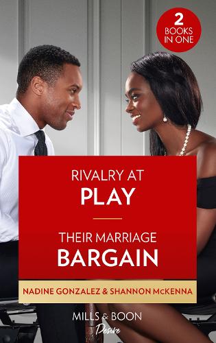 Rivalry At Play / Their Marriage Bargain