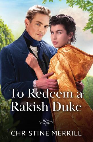 To Redeem A Rakish Duke