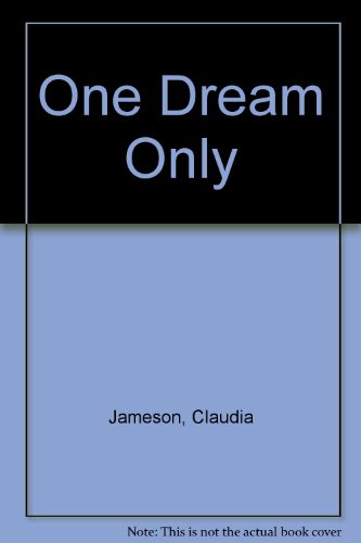 One Dream Only