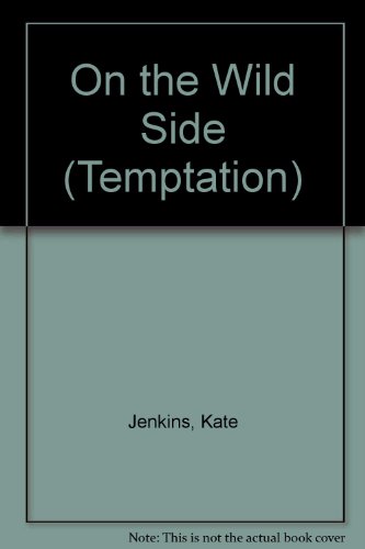On the Wild Side (Temptation)