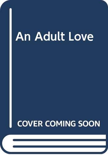 An Adult Love