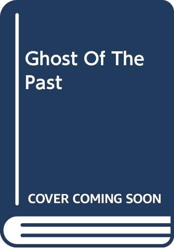 Ghost Of The Past