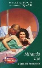 A Kiss to Remember (Mills & Boon Romance)