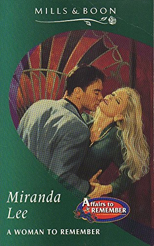 A Woman to Remember (Mills & Boon Romance)