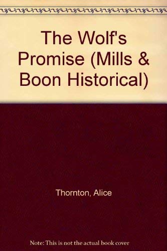 The Wolf's Promise (Mills & Boon Historical)