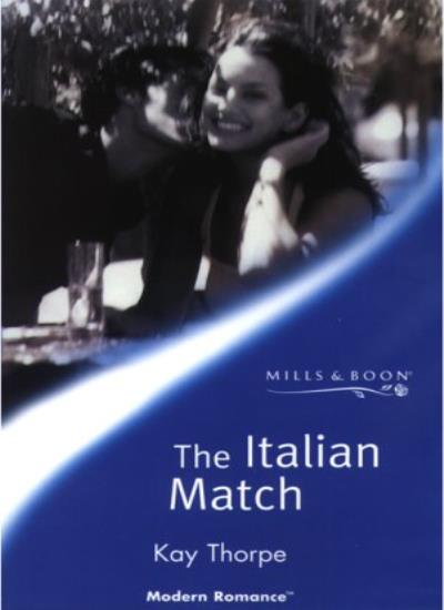 The Italian Match (Mills & Boon Modern)
