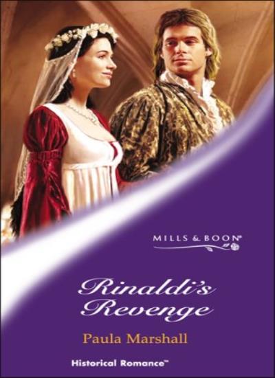 Rinaldi's Revenge (Mills & Boon Historical)