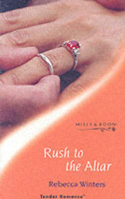 Rush to the Altar (Tender Romance)
