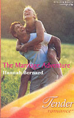 The Marriage Adventure (Tender Romance S.)