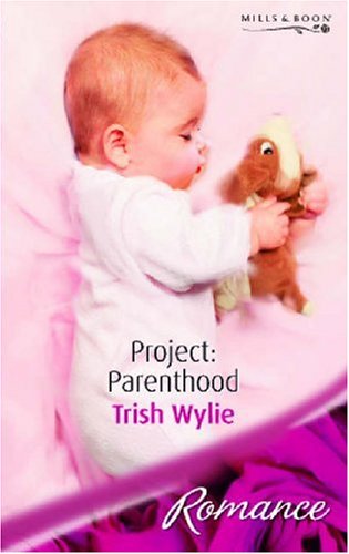 Project: Parenthood (Romance)