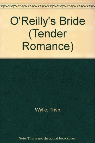O'Reilly's Bride (Tender Romance)