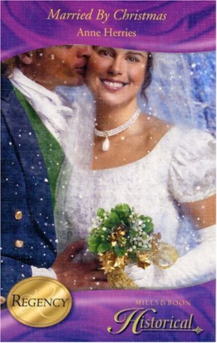 Married By Christmas (Mills & Boon Historical)