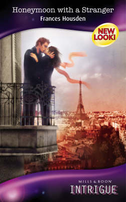 Honeymoon with a Stranger (Silhouette Intrigue)
