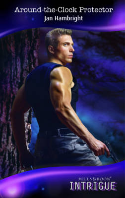 Around-the-Clock Protector (Mills & Boon Intrigue)