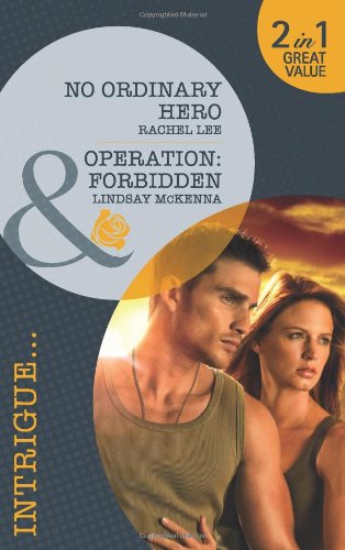 No Ordinary Hero/Operation: Forbidden (Mills & Boon Intrigue)