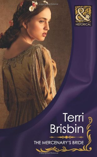 The Mercenary's Bride (Mills & Boon Historical)