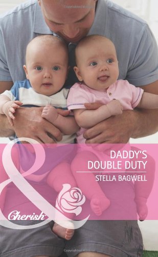 Daddy's Double Duty (Mills & Boon Cherish)