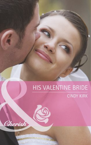 His Valentine Bride (Mills & Boon Cherish)