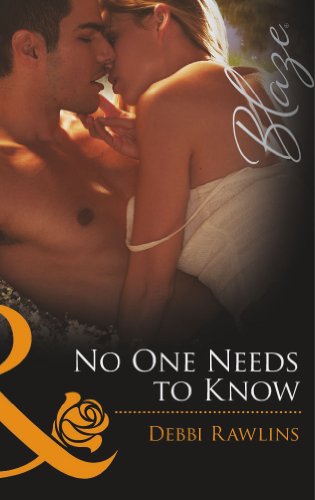 No One Needs to Know (Mills & Boon Blaze)