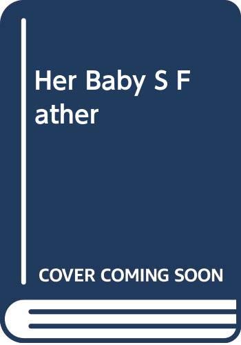 Her Baby's Father: Her Baby's Father / Finding Her Son