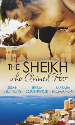 The Sheikh Who Claimed Her (Mills)
