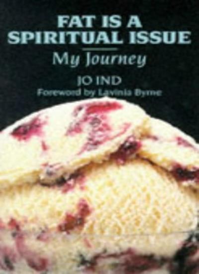 Fat is a Spiritual Issue: My Journey