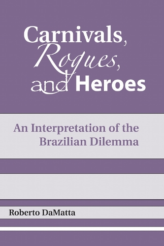 Carnivals, Rogues, and Heroes