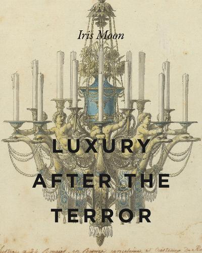 Luxury After the Terror