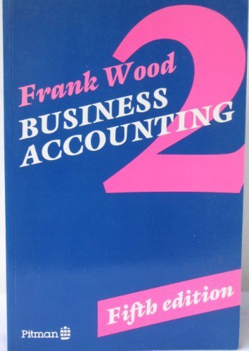 Business Accounting: v.2: Vol 2