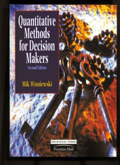 Quantitative Methods For Decision Makers Book and Disk