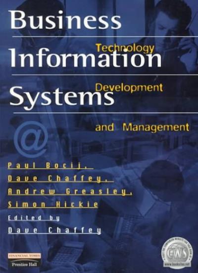 Business Information Systems: Technology Development and Management
