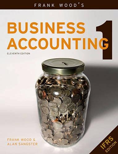 Frank Wood's Business Accounting Volume 1