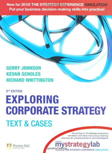 Exploring Corporate Strategy with MyStrategyLab:Text & Cases
