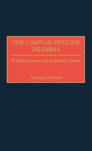 The Caspian Pipeline Dilemma