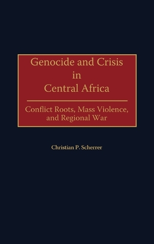 Genocide and Crisis in Central Africa