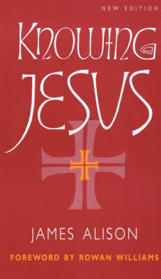 Knowing Jesus